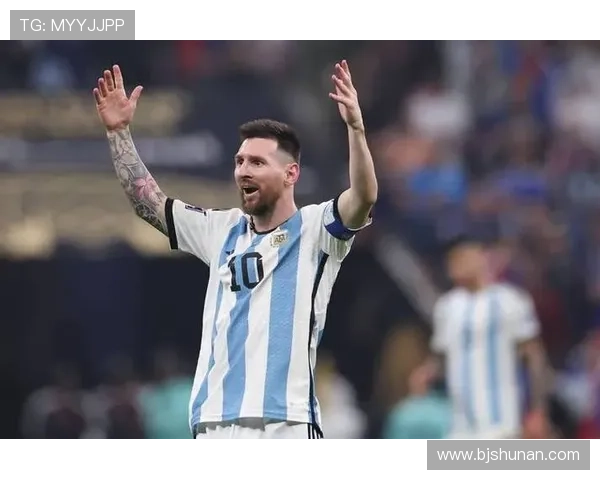 梅西再创绿茵传奇引领阿根廷足球新时代荣耀征程 梅西再创绿茵传奇引领阿根廷足球新时代荣耀征程