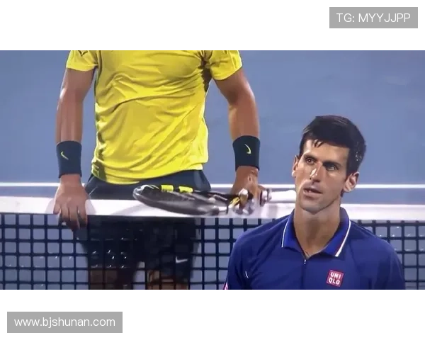 网球赛季激战正酣 德约科维奇与纳达尔再度强强对决引热议